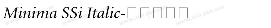 Minima SSi Italic字体转换